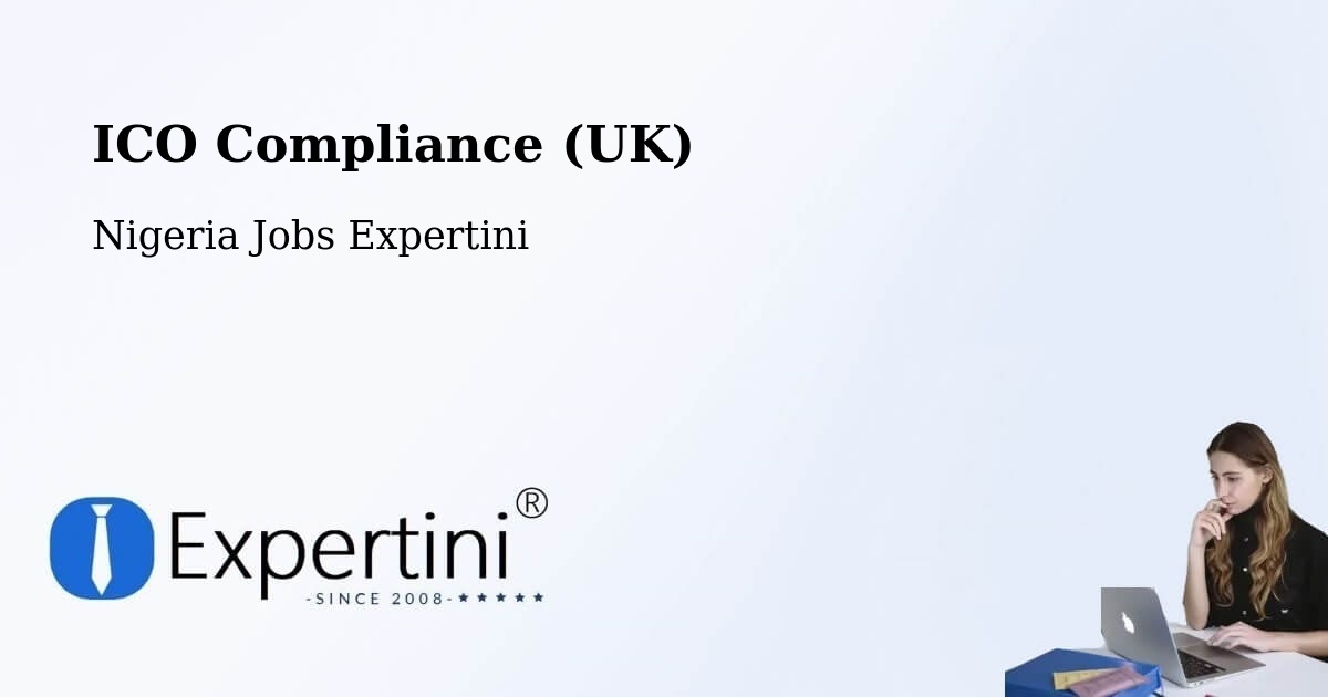 UK Data Protection & ICO Compliance – Owode - Nigeria Jobs Expertini