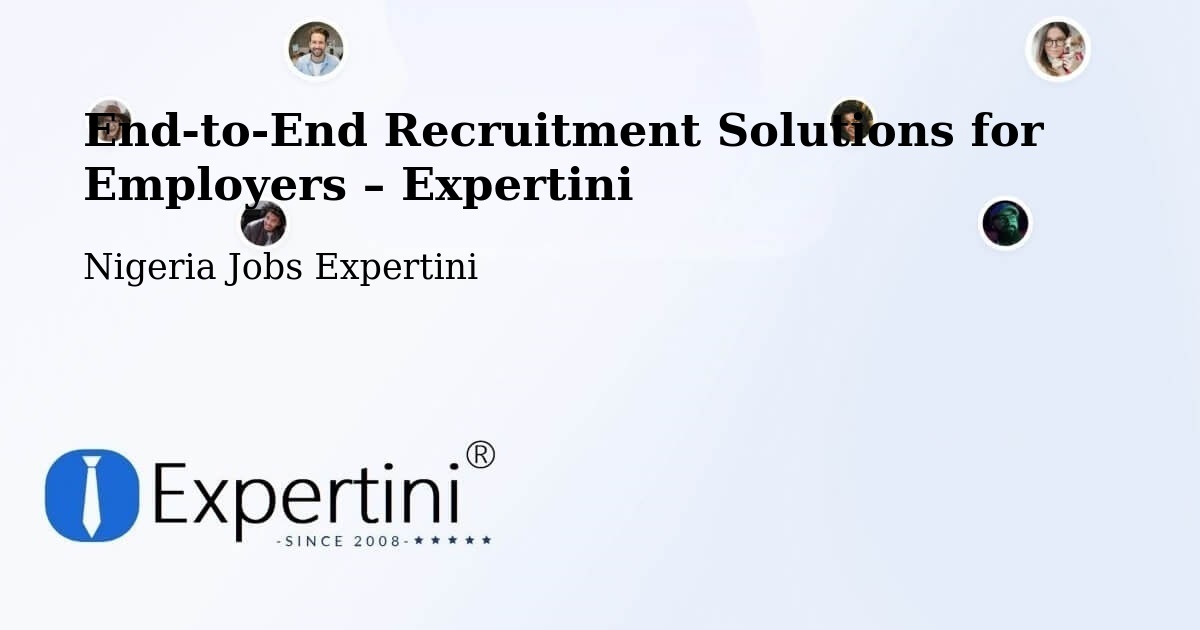 Recruitment Solutions for Employers – Owode - Owode, Nigeria Jobs Expertini