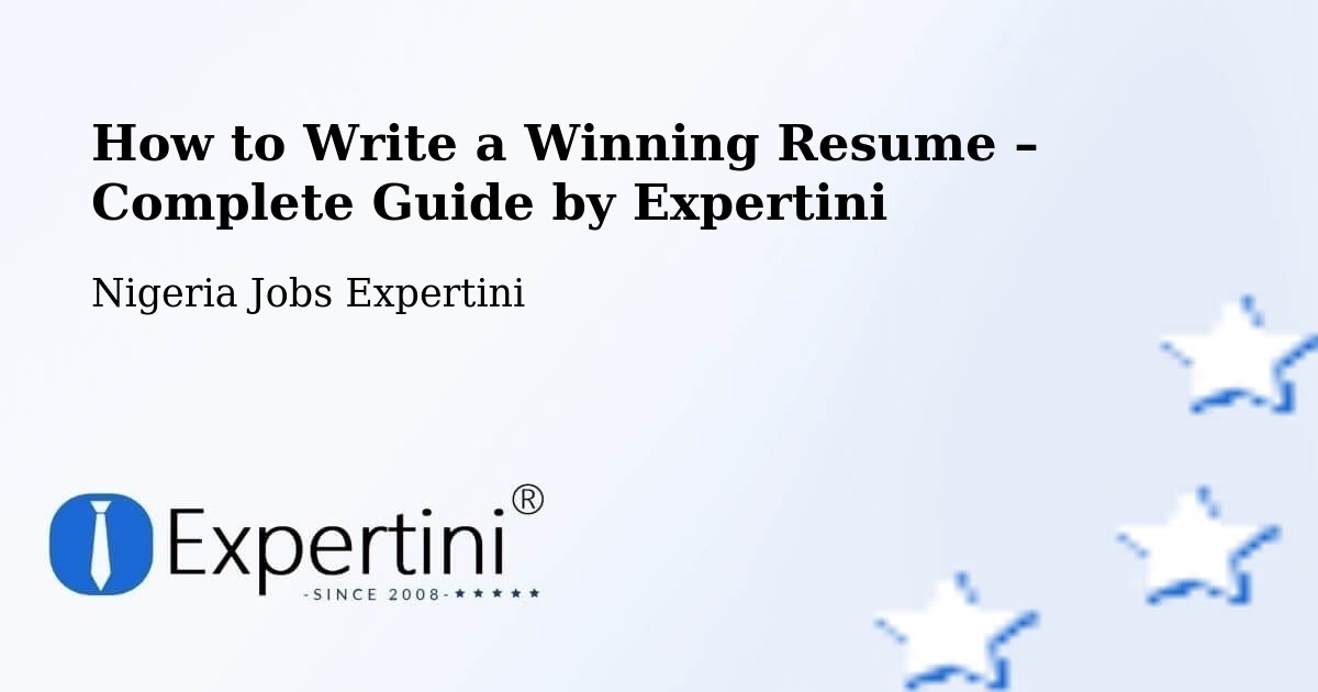 Resume Writing Guide for Job Seekers – Owode - Owode, Nigeria Jobs Expertini